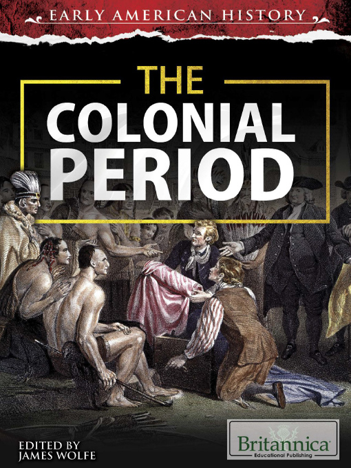 Title details for The Colonial Period by Christine Poolos - Available
